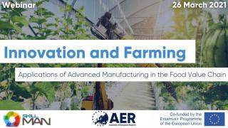 Innovation and Farming: Applications of Advanced Manufacturing in the Food Value Chain