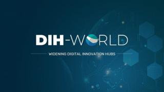 DIH-WORLD - Second open call